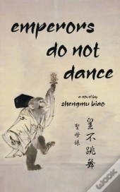 Emperors Do Not Dance
