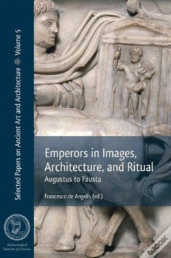 Capa do artigo Emperors In Images, Architecture And Ritual