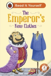 Emperor'S New Clothes: Read It Yourself - Level 1 Early Reader