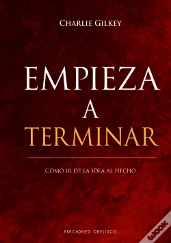 Capa do artigo Empieza A Terminar-Como Ir De La Idea Al Hecho