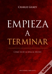 Capa do artigo Empieza A Terminar-Como Ir De La Idea Al Hecho