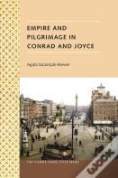 Empire And Pilgrimage In Conrad And Joyce