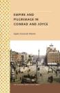 Empire And Pilgrimage In Conrad And Joyce - Preview