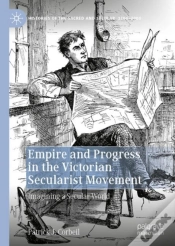 Capa do artigo Empire And Progress In The Victorian Secularist Movement