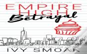 Empire High Betrayal