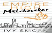 Empire High Matchmaker