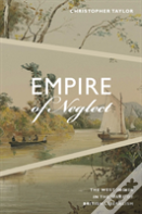 Empire Of Neglect
