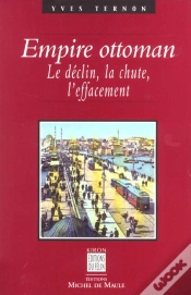 Capa do artigo Empire Ottoman ; Le Declin La Chute L