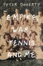 Empire, War, Tennis And Me - Preview