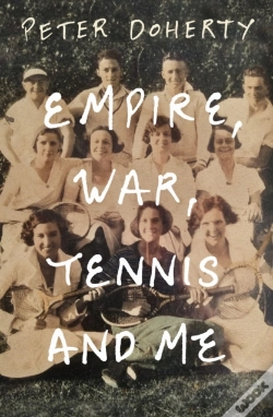 Capa do artigo Empire, War, Tennis And Me