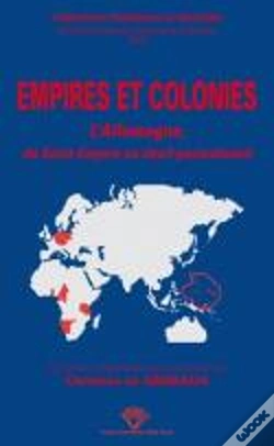Capa do artigo Empires Et Colonies ; L'Allemagne, Du Saint-Empire Au Deuil Postcolonial