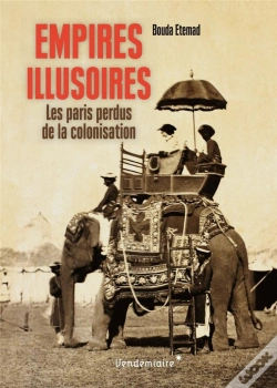 Capa do artigo Empires Illusoires - Les Paris Perdus De La Colonisation