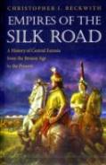 Empires Of The Silk Road
