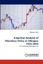 Empirical Analysis Of Monetary Policy In Ethiopia - Preview