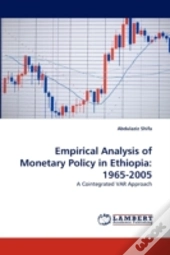 Empirical Analysis Of Monetary Policy In Ethiopia