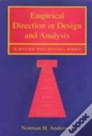 Empirical Direction In Design And Analysis