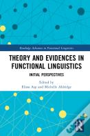Empirical Evidences And Theoretical Assumptions In Functional Linguistics
