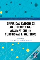 Empirical Evidences And Theoretical Assumptions In Functional Linguistics