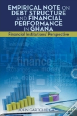 Capa do artigo Empirical Note On Debt Structure And Financial Performance In Ghana