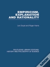 Empiricism, Explanation And Rationality