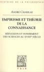 Empirisme Et Théorie De La Connaissance ; Réflexion Et Fondement Des Sciences Au Xviiie Siècle - Preview