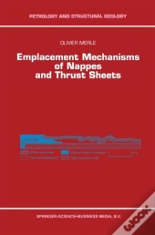 Emplacement Mechanisms Of Nappes And Thrust Sheets