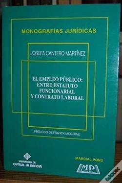 Capa do artigo Empleo Publico: Entre Estatuto Funcionarial Y Contrato Laboral, El