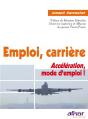 Emploi, Carrière ; Accéleration, Mode D'Emploi ! - Preview