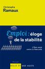 Emploi: Eloge De La Stabilite ; L'Etat Social Contre La Flexicurite - Preview