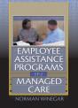 Employee Assistance Programs In Managed Care - Preview