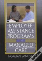 Employee Assistance Programs In Managed Care