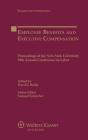 Employee Benefits And Executive Compensation - Preview