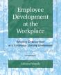Employee Development At The Workplace: Achieving Empowerment In A Continuous Learning Environment - Preview