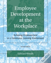 Capa do artigo Employee Development At The Workplace: Achieving Empowerment In A Continuous Learning Environment