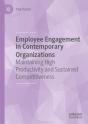 Employee Engagement In Contemporary Organizations - Preview