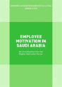 Employee Motivation In Saudi Arabia - Preview