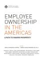 Employee Ownership In The Americas. A Path To Shared Prosperity - Preview