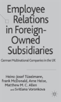 Employee Relations In Foreign-Owned Subsidiaries - Preview
