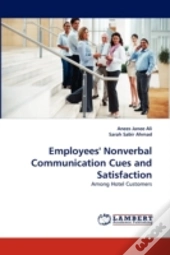 Employees' Nonverbal Communication Cues And Satisfaction