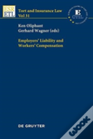 Employers' Liability And Workers' Compensation