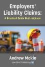 Employers' Liability Claims: A Practical Guide Post-Jackson - Preview