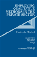 Employing Qualitative Methods In The Private Sector