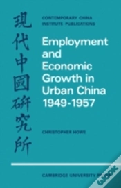 Capa do artigo Employment And Economic Growth In Urban China 1949â€“1957