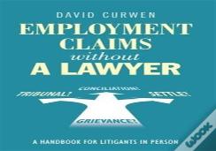 Employment Claims Without A Lawyer