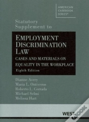 Capa do artigo Employment Discrimination Law, Cases And Materials On Equality In The Workplace