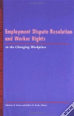 Capa do artigo Employment Dispute Resolution And Worker Rights In The Changing Workplace