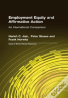 Employment Equity And Affirmative Action: An International Comparison