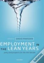 Employment In The Lean Years