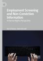 Employment Screening And Non-Conviction Information - Preview