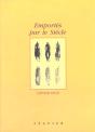 Emportes Par Le Siecle - Preview